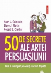 50 de secrete ale persuasiunii